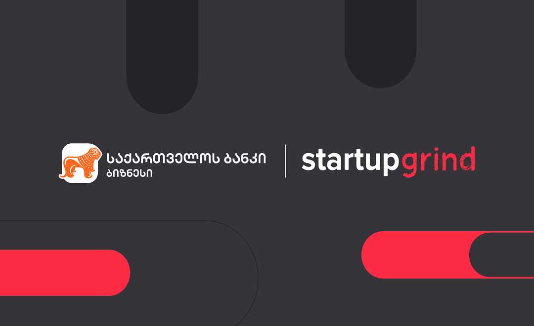 საქართველოს ბანკისა და Startup Grind - ის პარტნიორობა გრძელდება 